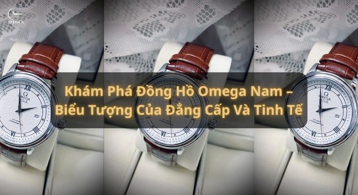 Khám phá đồng hồ Omega nam