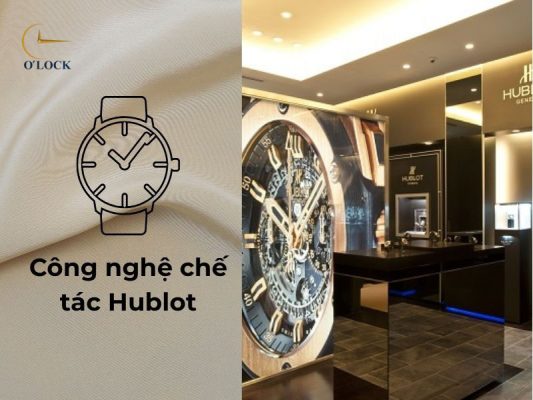 Đồng hồ cơ Hublot nổi bật không chỉ bởi thiết kế ấn tượng mà còn bởi công nghệ chế tác tiên tiến