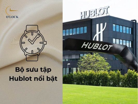 Hublot sở hữu nhiều bộ sưu tập đa dạng, mỗi bộ sưu tập đều mang những đặc điểm riêng biệt và hướng đến các phân khúc khách hàng khác nhau.